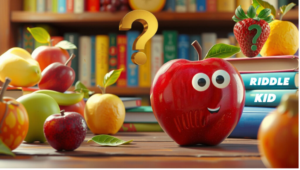 Riddles About Fruit 