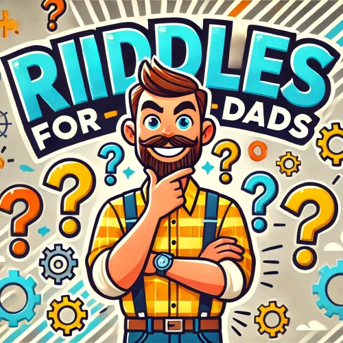 Riddles for dads